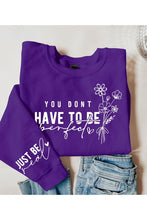 Load image into Gallery viewer, Have To Be Perfect Graphic Fleece Sweatshirts