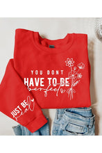 Load image into Gallery viewer, Have To Be Perfect Graphic Fleece Sweatshirts