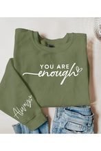 Load image into Gallery viewer, You Are Enough Graphic Fleece Sweatshirts