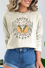Load image into Gallery viewer, Tacos Are Forever Graphic Sweatshirt