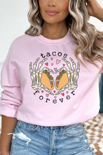 Load image into Gallery viewer, Tacos Are Forever Graphic Sweatshirt