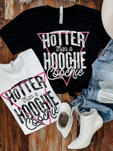 Load image into Gallery viewer, Hotter Than A Hoochie Coochie Graphic Tee - White