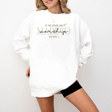 Load image into Gallery viewer, If the Stars Are Made to Worship So Will I Women's Christian Embroidered Sweatshirt